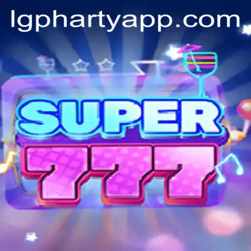 Introducing Super777: The Ultimate Gaming Experience With a Twist of LGPharty