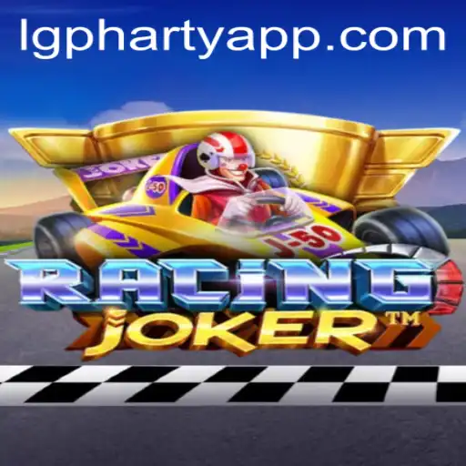 Unleashing the Thrill of RacingJoker with LGPharty